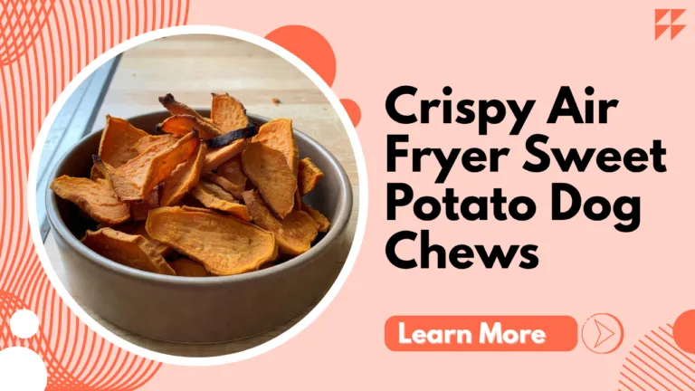 Crispy Air Fryer Sweet Potato Dog Chews