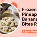 Frozen Pineapple Banana Dog Bites Recipe